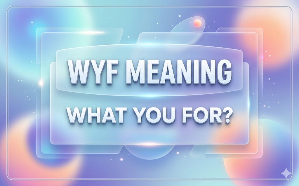 wyf meaning