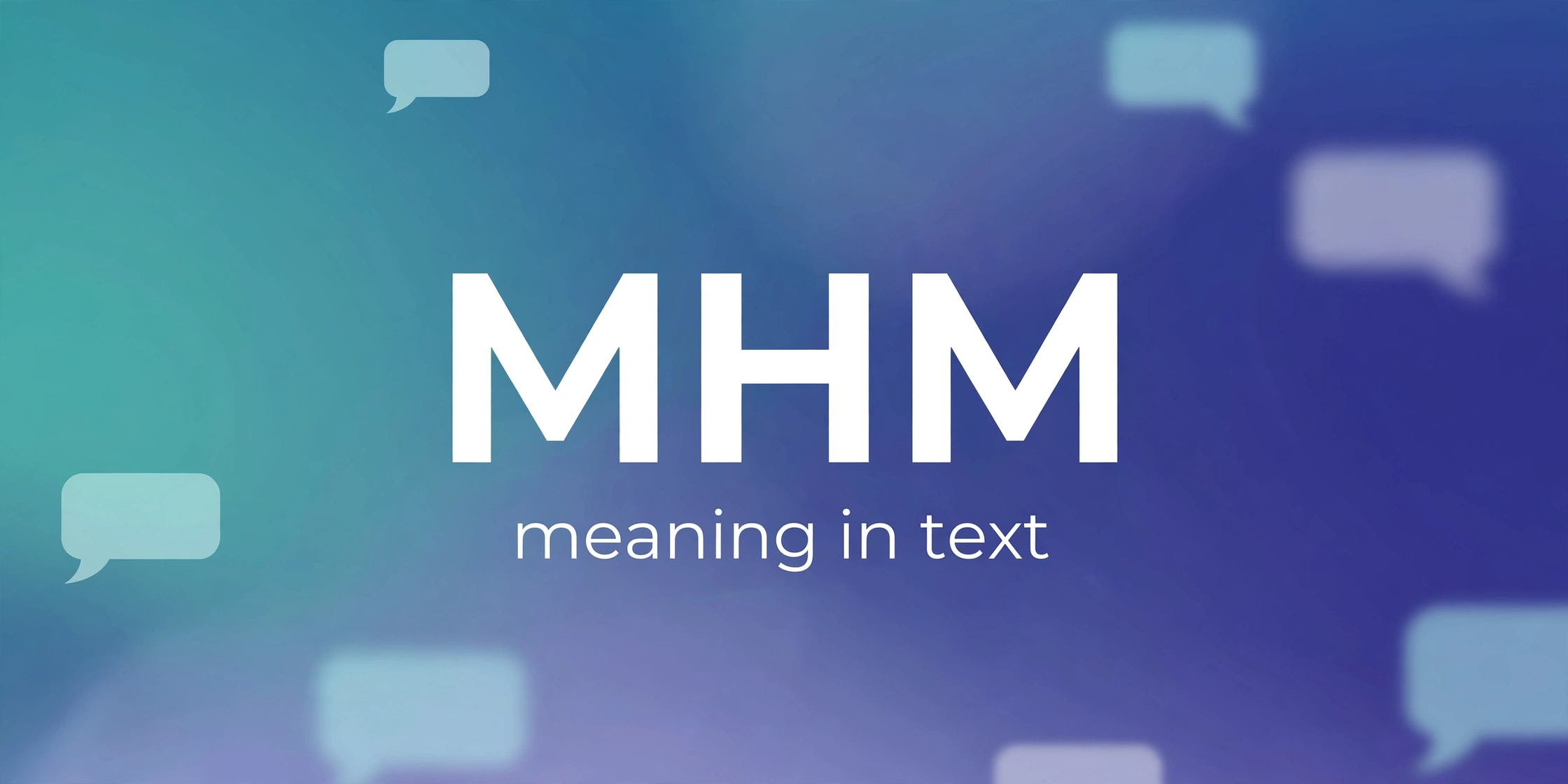 mhm meaning in text definition - complete guide