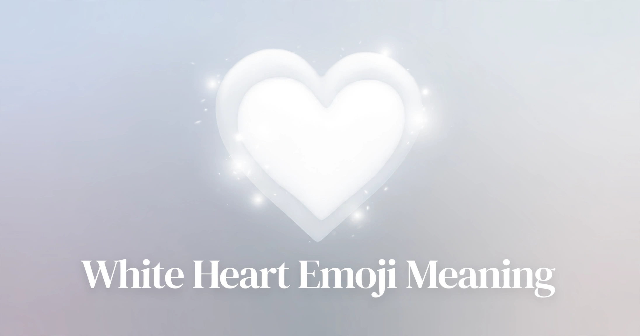 white heart emoji meaning – complete guide