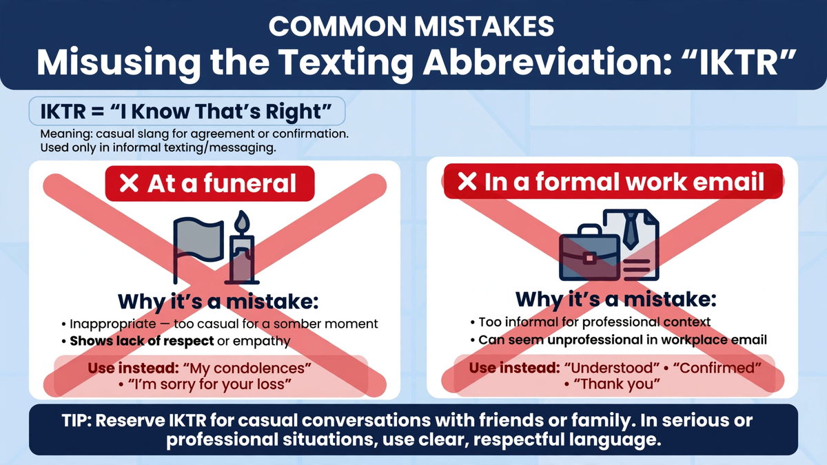 common mistakes when using iktr in text