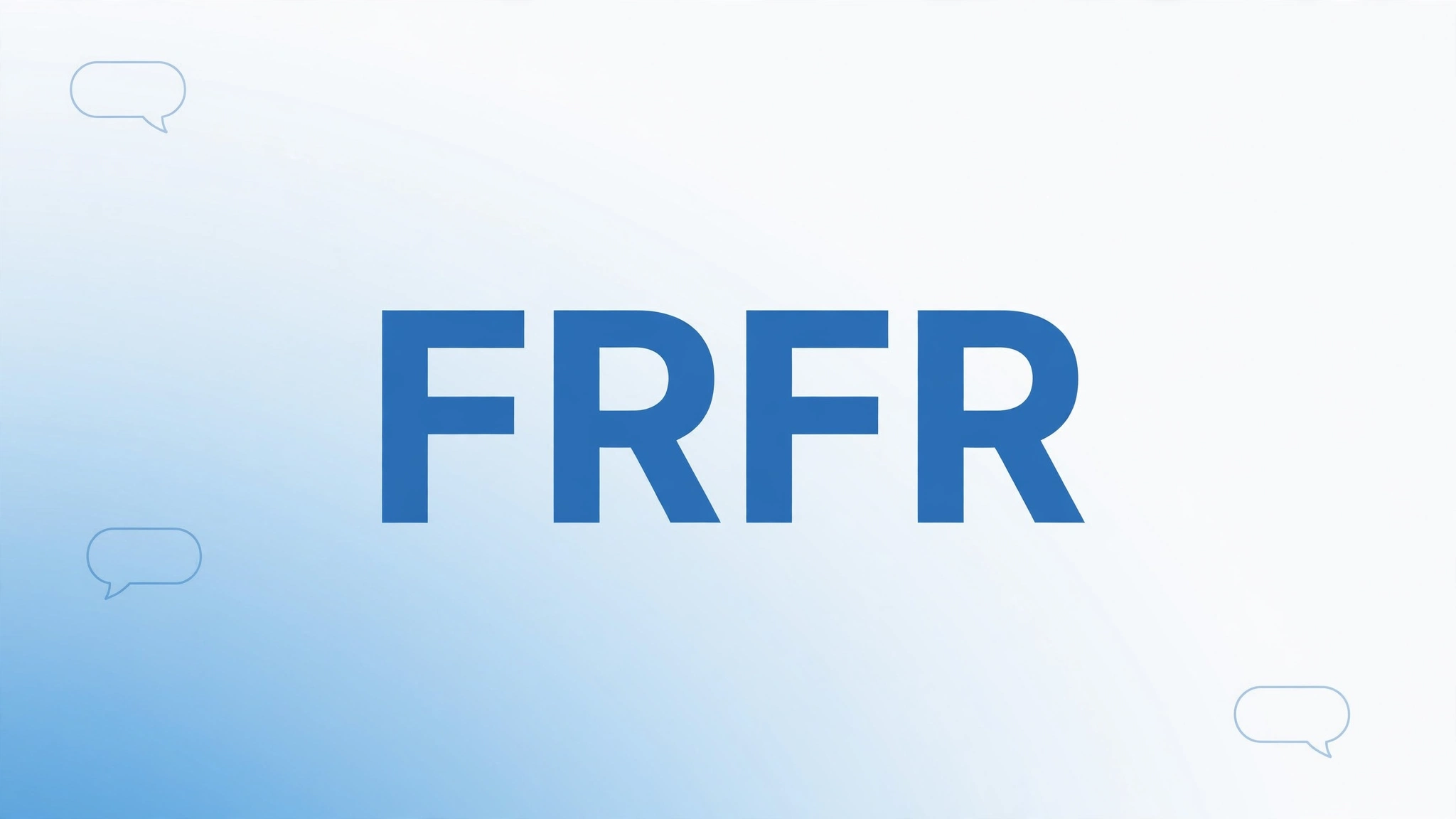 frfr meaning – complete guide