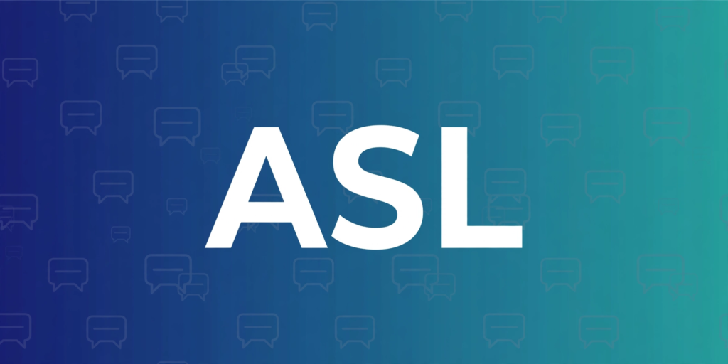 ASL meaning in text – complete guide