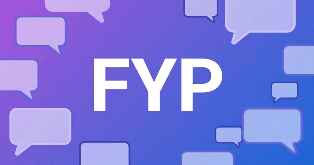 fyp meaning – complete guide