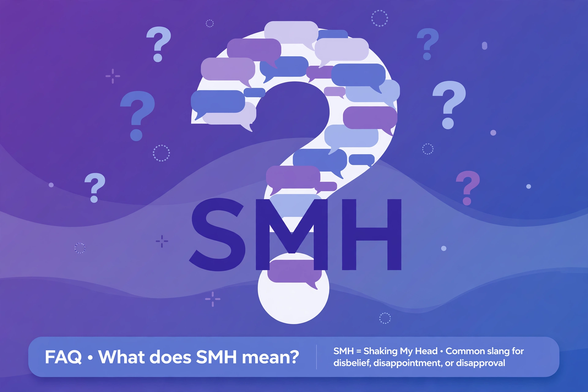 smh meaning in text faq questions