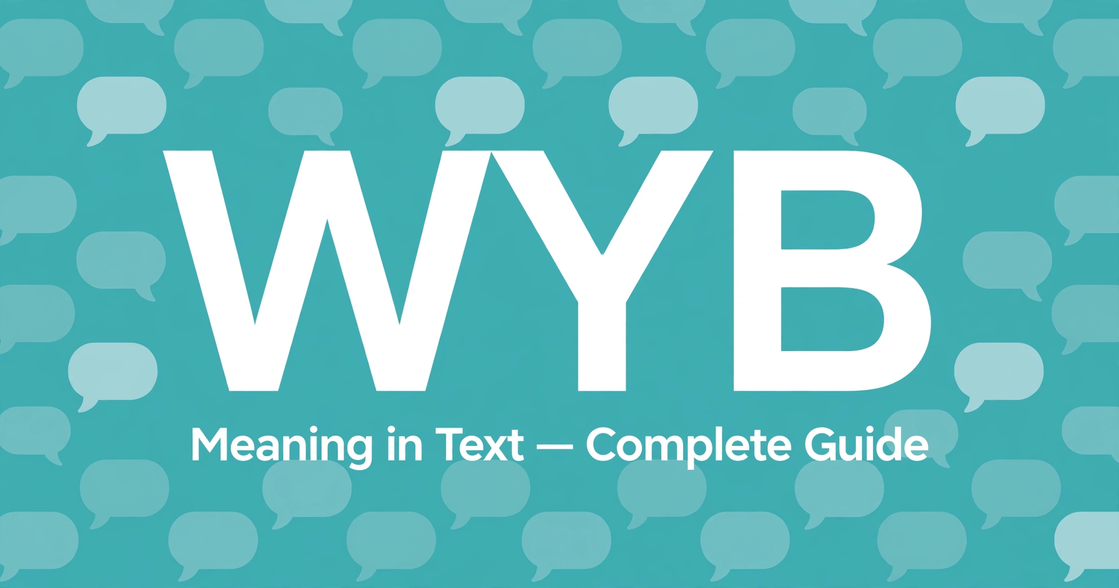 wyb meaning slang - complete guide